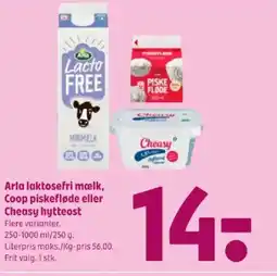 Coop 365 Arla laktosefri mælk, Coop piskefløde eller Cheasy hytteost tilbud