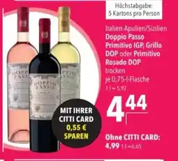 Citti Doppio Passo Primitivo IGP, Grillo DOP oder Primitivo Rosado DOP tilbud