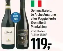 Føtex Gemma Barolo, Le Arche Amarone eller Poggio Forte Brunello di Montalcino tilbud