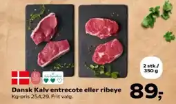 SuperBrugsen Dansk Kalv entrecote eller ribeye tilbud