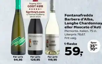 SuperBrugsen Fontanafredda Barbera d'Alba, Langhe Chardonnay eller Moscato d'Asti tilbud