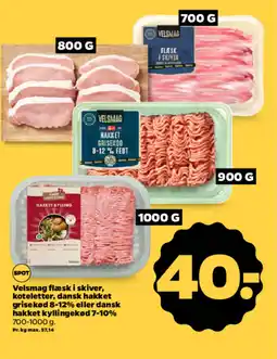 Netto Velsmag flæsk i skiver, koteletter, dansk hakket grisekød 8-12% eller dansk hakket kyllingekød 7-10% tilbud