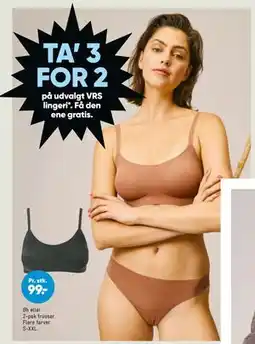 Bilka TA’ 3 FOR 2 på udvalgt VRS lingeri. Få den ene gratis tilbud