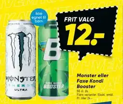 Bilka Monster eller Faxe Kondi Booster, DKK 12 tilbud