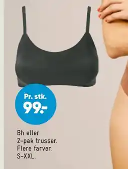 Bilka Bh eller 2-pak trusser, DKK 99 tilbud