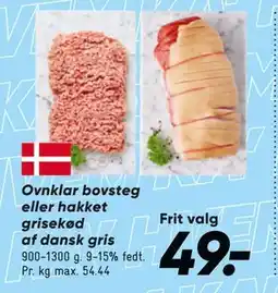 Bilka Ovnklar bovsteg eller hakket grisekød af dansk gris, DKK 49 tilbud
