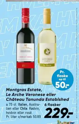 Bilka Montgras Estate, Le Arche Veronese eller Château Tanunda Establshed, DKK 229 tilbud