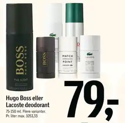 Føtex Hugo Boss eller Lacoste deodorant, DKK 79 tilbud