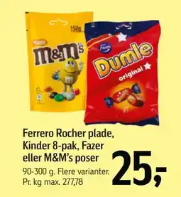 Føtex Ferrero Rocher plade, Kinder 8-pak, Fazer eller M&M’s poser, DKK 25 tilbud