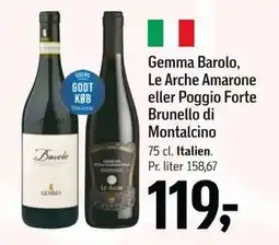 Føtex Gemma Barolo, Le Arche Amarone eller Poggio Forte Brunello di Montalcino, DKK 119 tilbud