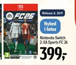 Føtex Nintendo Switch 2: EA Sports FC 26, DKK 399 tilbud