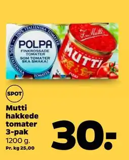 Netto Mutti hakkede tomater 3-pak, DKK 30 tilbud