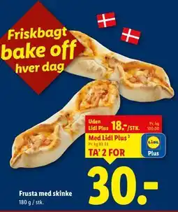 Lidl Frusta med skinke, DKK 18 tilbud