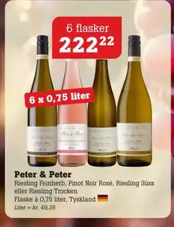 Poetzsch Padborg Peter & Peter Riesling Feinherb, Pinot Noir Rosé, Riesling Süss eller Riesling Trocken, DKK 222.22 tilbud