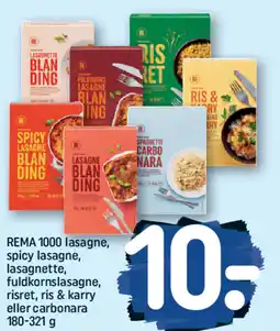 REMA 1000 REMA 1000 lasagne, spicy lasagne, lasagnette, fuldkornslasagne, risret, ris & karry eller carbonara tilbud