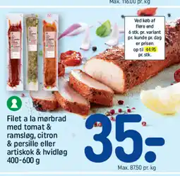 REMA 1000 Filet a la mørbrad med tomat & ramsløg, citron & persille eller artiskok & hvidløg tilbud