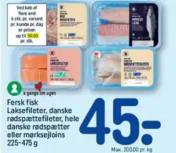 REMA 1000 Fersk fisk Laksefileter, danske rødspættefileter, hele danske rødspætter eller mørksejloins tilbud