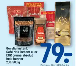 REMA 1000 Gevalia instant, Café Noir instant eller L'OR crema absolut hele bønner tilbud
