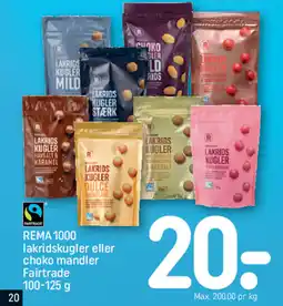 REMA 1000 REMA 1000 lakridskugler eller choko mandler Fairtrade tilbud