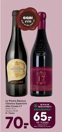 SPAR Le Preare Ripasso Classico Superiore eller Cuvée 17, DKK 70, App-pris tilbud