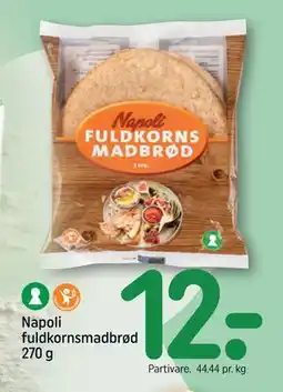 REMA 1000 Napoli fuldkornsmadbrød 270 g, DKK 12 tilbud
