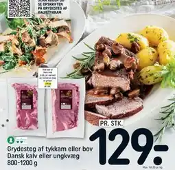 REMA 1000 Grydesteg af tykkam eller bov Dansk kalv eller ungkvæg 800-1200 g, DKK 129 tilbud