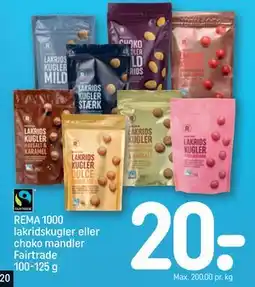 REMA 1000 REMA 1000 lakridskugler eller choko mandler Fairtrade 100-125 g, DKK 20 tilbud