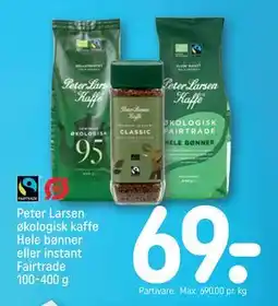 REMA 1000 Peter Larsen økologisk kaffe Hele bønner eller instant Fairtrade 100-400 g, DKK 69 tilbud
