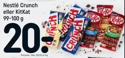 REMA 1000 Nestlé Crunch eller KitKat 99-100 g, DKK 20 tilbud