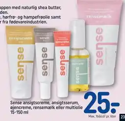 REMA 1000 Sense ansigtscreme, ansigtsserum, øjencreme, rensemælk eller multiolie 15-150 ml, DKK 25 tilbud
