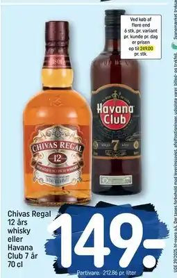 REMA 1000 Chivas Regal 12 års whisky eller Havana Club 7 år 70 cl, DKK 149 tilbud