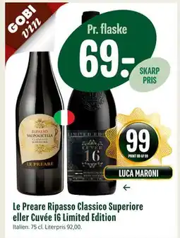 Min Købmand Le Preare Ripasso Classico Superiore eller Cuvée 16 Limited Edition, DKK 69 tilbud