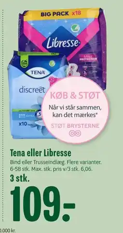 Min Købmand Tena eller Libresse, DKK 109 tilbud