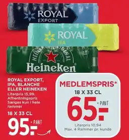 MENY ROYAL EXPORT, IPA, BLANCHE ELLER HEINEKEN, DKK 95, App-pris tilbud