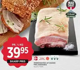 MENY RIBBENSSTEG AF DANSK FRILANDSGRIS, DKK 39.95 tilbud