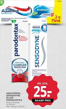 MENY AQUAFRESH, SENSODYNE ELLER PARODONTAX, DKK 25 tilbud