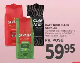 MENY CAFÉ NOIR ELLER GEVALIA, DKK 59.95 tilbud