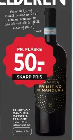 MENY PRIMITIVO DI MANDURIA MASSERIA TRAJONE, DKK 50 tilbud