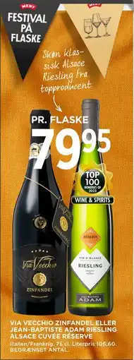 MENY VIA VECCHIO ZINFANDEL ELLER JEAN-BAPTISTE ADAM RIESLING ALSACE CUVÉE RÉSERVE, DKK 79.95 tilbud