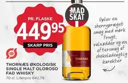 MENY SKARP PRIS THORNÆS ØKOLOGISK SINGLE MALT OLOROSO FAD WHISKY, DKK 449.95 tilbud