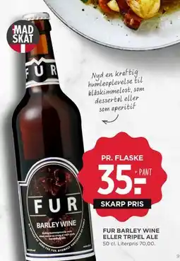 MENY FUR BARLEY WINE ELLER TRIPEL ALE, DKK 35 tilbud