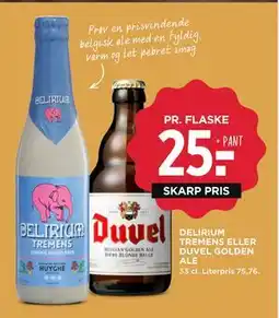 MENY DELIRIUM TREMENS ELLER DUVEL GOLDEN ALE, DKK 25 tilbud