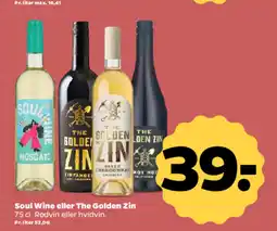 Netto Soul Wine eller The Golden Zin tilbud