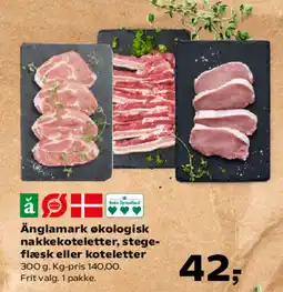 Kvickly Änglamark økologisk nakkekoteletter, stege- flæsk eller koteletter tilbud