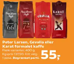 Kvickly Peter Larsen, Gevalia eller Karat formalet kaffe tilbud