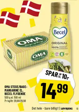 Løvbjerg Oma stege/bage- margarine el. Becel flydende tilbud