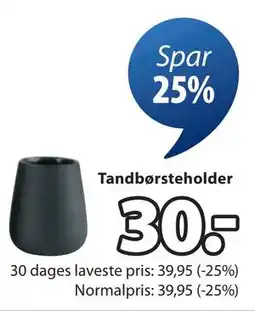 JYSK Tandbørsteholder, DKK 30 tilbud