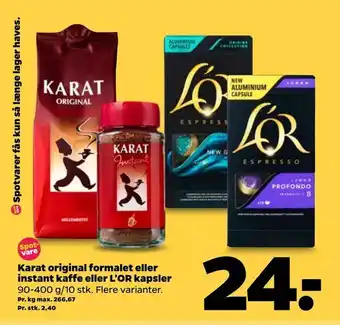 Netto Karat instant kaffe eller L'OR kapsler original formalet eller tilbud