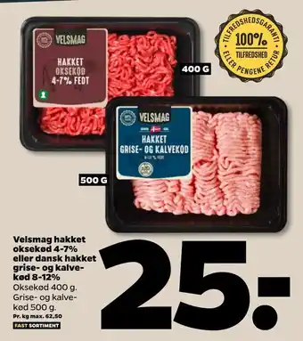 Velsmag hakket oksekød 4-7% eller dansk hakket grise- og kalve kød 8-12%
