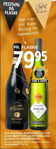 MENY VIA VECCHIO ZINFANDEL ELLER JEAN-BAPTISTE ADAM RIESLING ALSACE CUVÉE RÉSERVE, DKK 79.95 tilbud